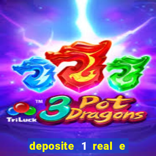 deposite 1 real e ganhe 10 vai de bet